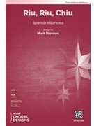 Riu Riu Chiu by - Burrows Mark - for SATB a cappella (Inst parts available at alfred.com/choralparts)