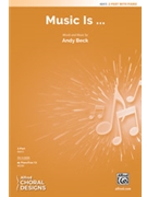 Music Is . . . by Beck Andy for 2-Part and Piano