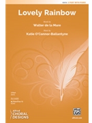Lovely Rainbow by O'Connor-Ballantyne Katie de la Mare Walter for 2-Part and Piano