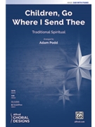 Children Go Where I Send Thee by - Podd Adam - for SAB and Piano (Trad Spiritual)
