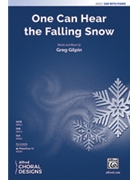 One Can Hear the Falling Snow by Gilpin Greg for SAB and Piano