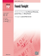 Found/Tonight by Miranda Paul and Pasek - Narverud Jacob - for SATB and Piano