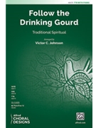 Follow the Drinking Gourd by Spiritual - Johnson Victor C - for TTB