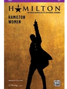 Hamilton Women by Miranda Lin-Manuel - DeSpain Lisa - for SSA and Piano (Hamilton)