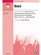 Natural by Tranter Fredriksson Larsson Platzman McKee Sermon and Reynolds - Sharpe Bryan - for SATB a cappella