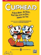Cuphead by Maddigan Kristofer - Billingsley Alan - for SATB