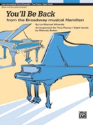 You'll Be Back by Miranda Lin-Manuel - Bober Melody - for 2 Piano 8 Hands