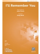 I'll Remember You [Choir] by John Florio - Andy Beck - for Choral Octavo 2-Part