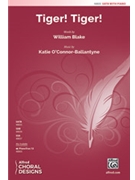 Tiger! Tiger! [Choir] by Katie O'Connor-Ballantyne for Choral Octavo SATB