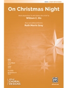 On Christmas Night [Choir] by Ruth Morris Gray for Choral Octavo 2-Part