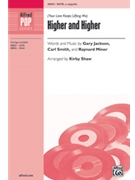 Higher and Higher (Your Love Keeps Lifting Me) by Jackson Smith and Miner - Shaw Kirby - for SATB a cappella