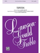 Tipitin by Grever Leveen and Heidt - Dominguez Raul - for SSAA a cappella