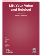 Lift Your Voice and Rejoice! [Choir] by Victor C. Johnson for Choral Octavo SATB