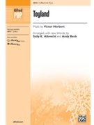 Toyland [Choir] by Victor Herbert - Sally K. Albrecht; Andy Beck - for Choral Octavo 2-Part
