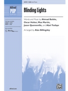 Blinding Lights [Choir] by Ahmad Balshe; Oscar Holter; Max Martin; Jason Quenneville; Abel Tesfaye for Choral Octavo SAB
