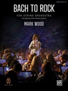 Bach to Rock [String Orchestra]