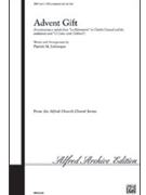 Advent Gift by Liebergen Patrick M for SATB
