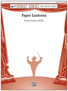 Paper Lanterns [Concert Band] by Peter Sciaino for Conductor Score & Parts