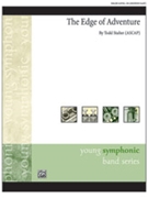 The Edge of Adventure [Concert Band] by Todd Stalter for Conductor Score & Parts