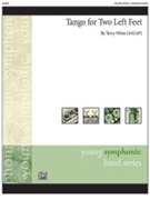 Tango for Two Left Feet [Concert Band] by Terry White for Conductor Score