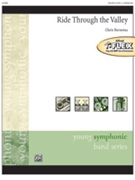 Ride Through the Valley [Concert Band] by Bernotas Chris for Conductor Score