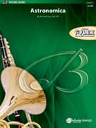 Astronomica [Concert Band] by Michael Story for Conductor Score