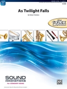 As Twilight Falls [Concert Band]