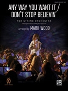 Any Way You Want It / Don't Stop Believin'