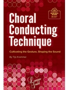 Choral Conducting Technique