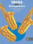Trios For Saxophones by - Cacavas John - for Saxophone Trio