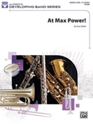 At Max Power!