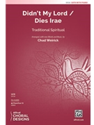 Didn't My Lord / Dies Irae