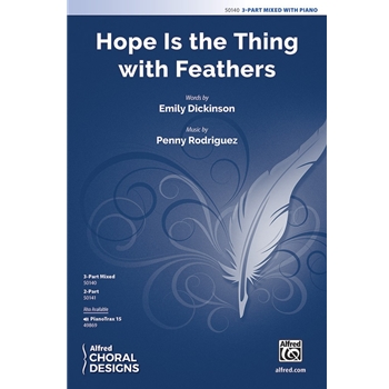 Hope Is the Thing with Feathers