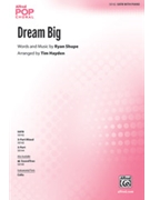 Dream Big