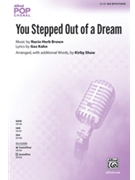 You Stepped Out of a Dream [pending]