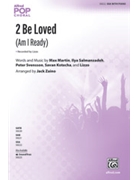 2 Be Loved