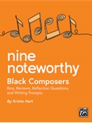 Nine Noteworthy - Black Composers