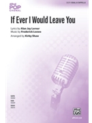 If Ever I Would Leave You
