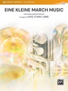 Eine Kleine March Music [Concert Band]