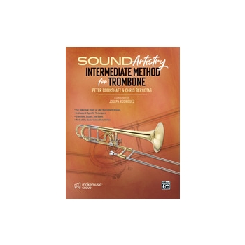 Sound Artistry Intermediate Method for Trombone