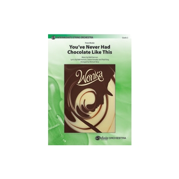 You've Never Had Chocolate Like This [String Orchestra]