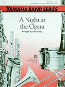 Night At The Opera by - O'Reilly John - for Concert Band
