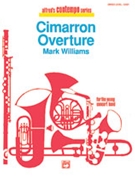 Cimarron Overture by Williams for Concert Band