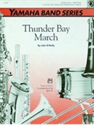 Thunder Bay March by O'Reilly John for Concert March