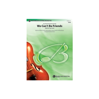 We Can't Be Friends [String Orchestra]