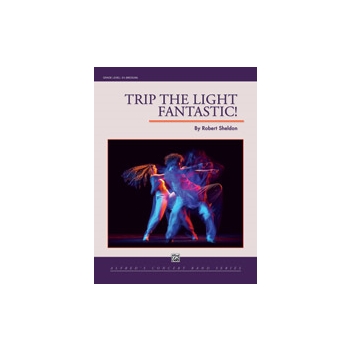 Trip the Light Fantastic!