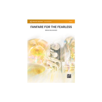 Fanfare for the Fearless