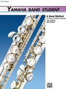 Yamaha Band Student Bk 3 by O'Reilly and Kinyon for Flute