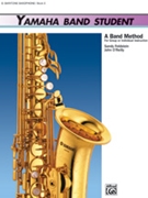 Yamaha Band Student Bk 3 by O'Reilly and Kinyon for Baritone Saxophone