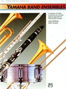 Yamaha Band Ensembles Bk 1 by O'Reilly and Kinyon for Trombone